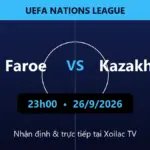 Nhận định Đảo Faroe vs Kazakhstan 23h00 ngày 26/9/2026