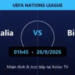Nhận định Italia vs Bỉ 01h45 ngày 26/9/2026